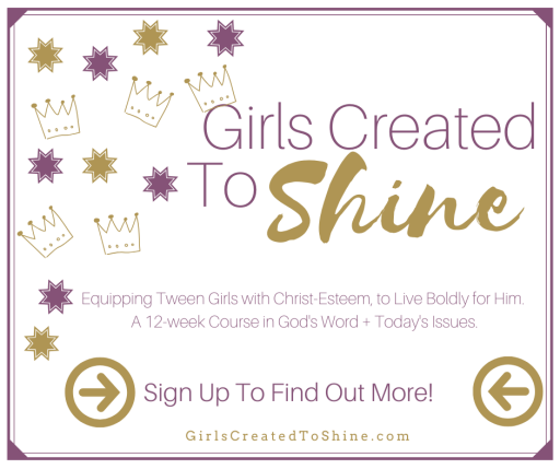 Girls Created to Shine: 12 Week Ecourse for Tweens